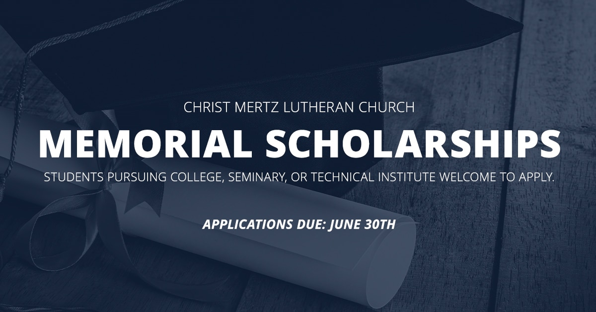 Christ Mertz Lutheran Church Memorial Scholarships 2026